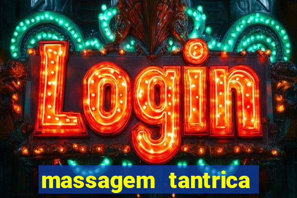 massagem tantrica cabo frio